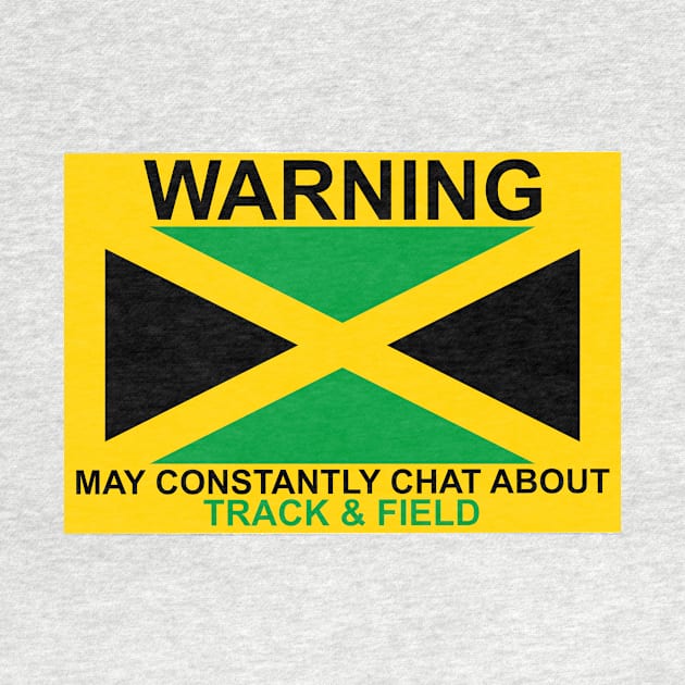 Warning May Constantly Chat About Jamaican Track & Field by Kangavark